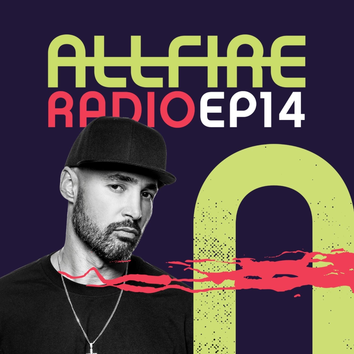 ALL FIRE RADIO EP14