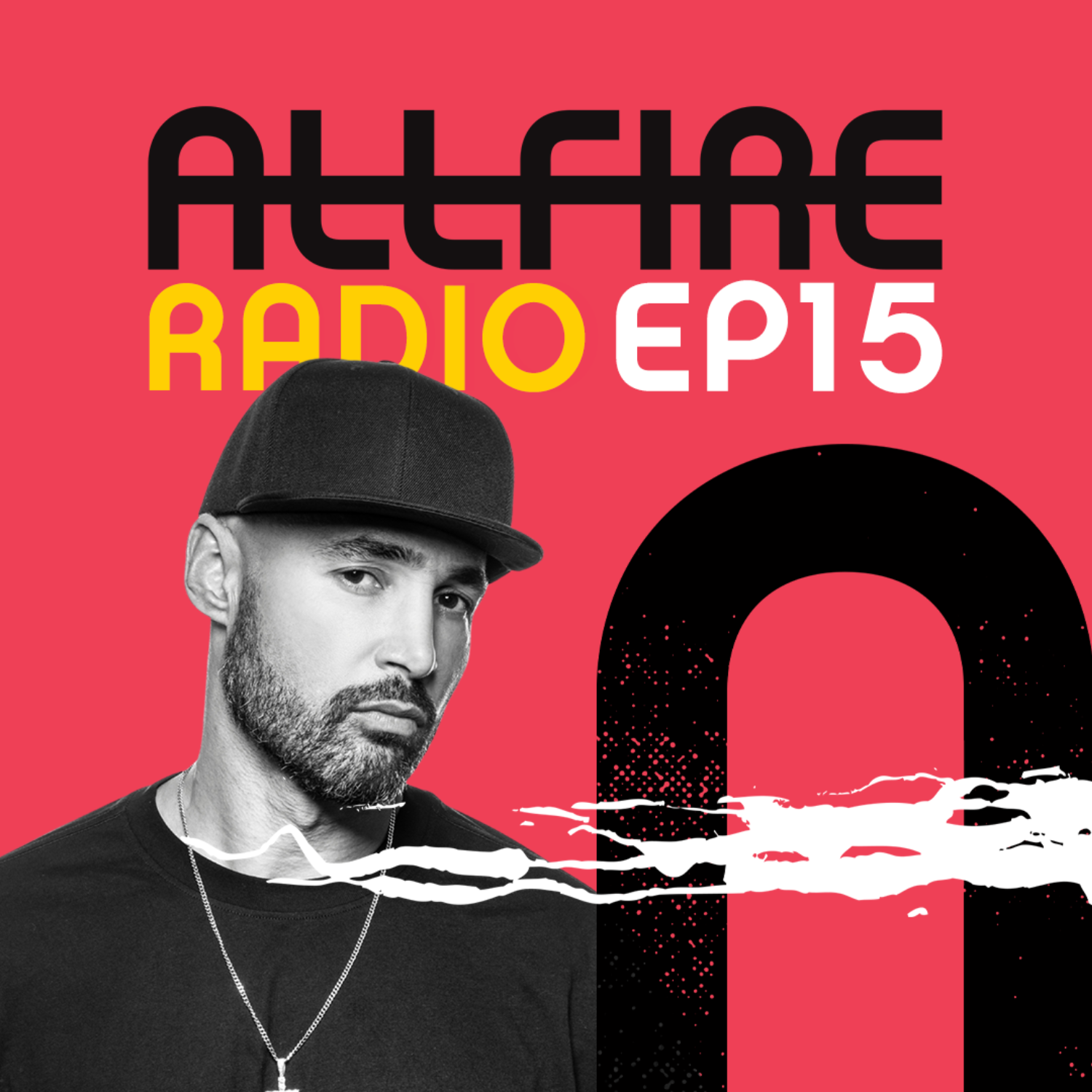 ALL FIRE RADIO EP15